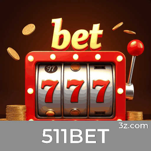 511BET: Plataforma de Apostas Segura e Divertida